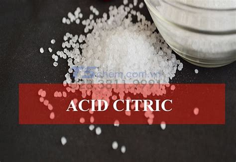 Tổng quan về acid citric công thức hóa học Tìm hiểu về tính chất và