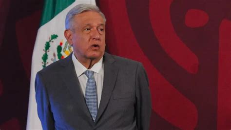 Amlo Env A Condolencias A Los Familiares Por Dos Estadunidenses Muertos