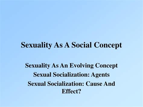 Ppt Sexuality As A Social Concept Powerpoint Presentation Free