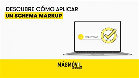 Qu Es Schema Markup Y C Mo Aplicarlo A Tu P Gina Web Blog Masmovil