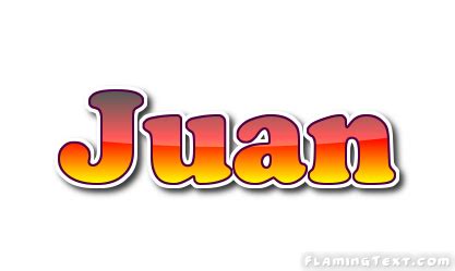 Juan Logo Herramienta De Dise O De Nombres Gratis De Flaming Text