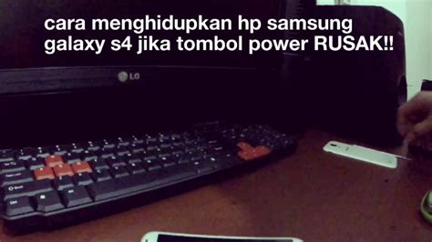 Cara Memperbaiki Tombol Power Hp Samsung Rusak Servis Hp