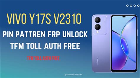 VIVO Y17s V2310 Pin Pattern Frp Remove Tfm Toll Auth Free YouTube