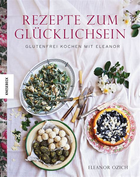 Rezepte Zum Gl Cklichsein Toms Kochbuch Blog