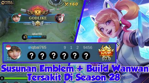 Susunan Emblem Build Wanwan Tersakit Di Season Mobile Legends