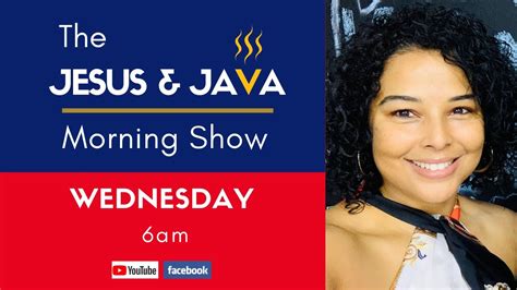 The Jesus Java Morning Show Youtube