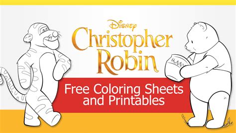 Free Disney S Christopher Robin Coloring Sheets And Printables