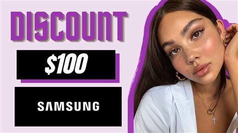 Samsung Coupon Code 2022 How To Save 100 Samsung Promo Code Working