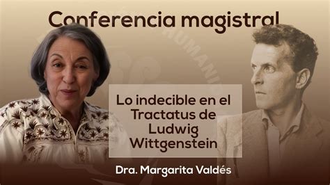 Lo Indecible En El Tractatus De Ludwig Wittgenstein Youtube