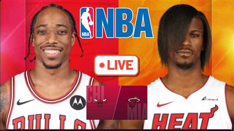 Chicago Bulls At Miami Heat NBA Live Play By Play Scoreboard Interga