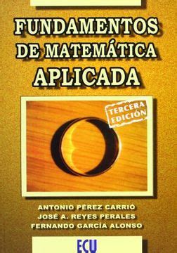 Libro Fundamentos De Matem Tica Aplicada De Fernando Luis Garc A Alonso