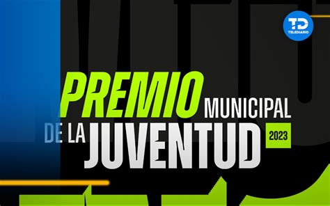 Premio Municipal De La Juventud Saltillo C Mo Participar