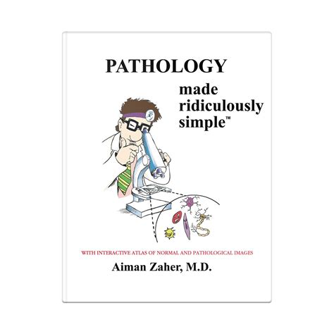 Pathology Made Ridiculously Simple – MedMaster