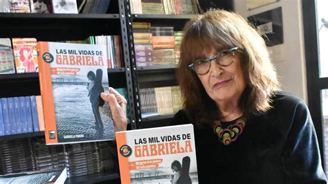 Adelanto De “las Mil Vidas De Gabriela” De Gabriela Parodi Infobae