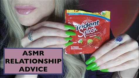 Asmr Gum Chewing Relationship Advice Whispered Youtube