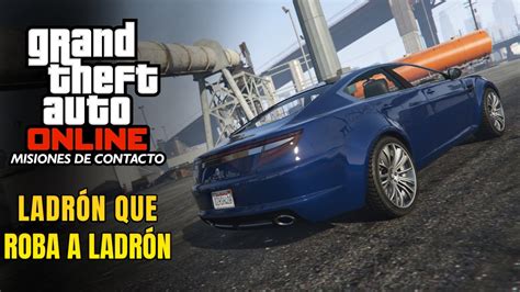 GTA Online Misiones de contacto Ladrón que roba a Ladrón SOLO