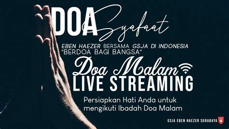 Ibadah Doa Malam GSJA Berdoa Bagi Bangsa 31 Juli 2020 YouTube