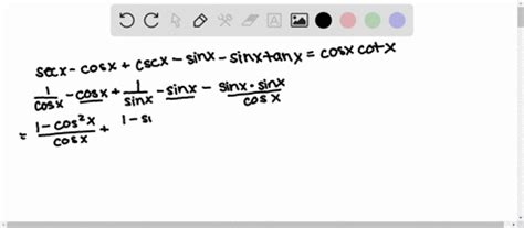 Solved Verify That Each Equation Is An Identity See Examples Secx