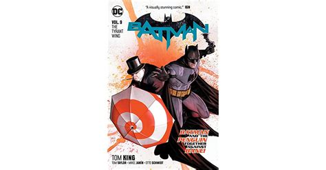 Batman Vol 9 The Tyrant Wing By Tom King