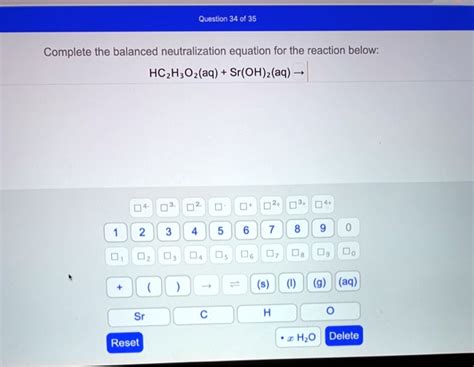 Solved Question 34 Of 35 Complete The Balanced Neutralization Equation