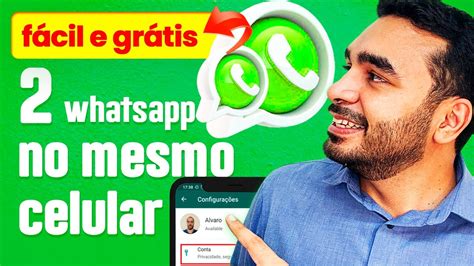 Whatsapp Como Instalar Duas Contas No Mesmo Celular YouTube