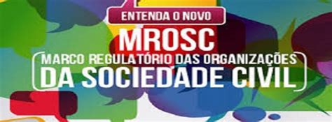 CICLO DE ESTUDOS SOBRE O MARCO REGULATÓRIO DAS ORGANIZAÇÕES DA