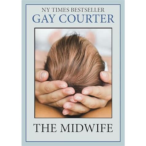 The Midwife Audible Audio Edition Gay Courter Egret E Book Editions Virtual