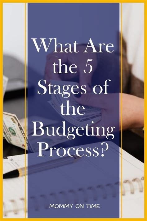 What Are The 5 Stages Of The Budgeting Process Budgeting Process