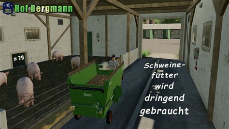 Ls Hof Bergmann Schweinefutter Wird Dringend Gebraucht Youtube