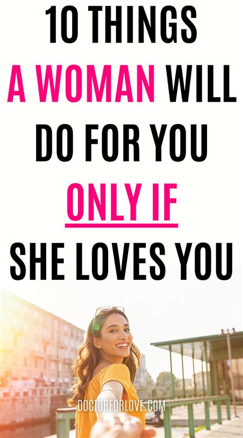 When A Woman Loves You She Will Do These 10 Things In 2021 She Loves