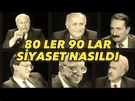 80 LER 90 LAR SİYASİ İLİŞKİLER EKONOMİK DURUM ZARAR VERECEK SİYASET VE