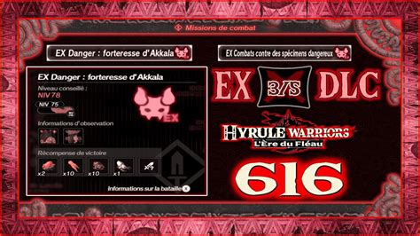 Hyrule Warriors L Ère Du Fléau EX DANGER FORTERESSE D AKKALA