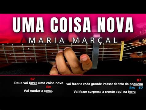 PRA O NOSSO DEUS É NADA Uma Coisa Nova Maria Marçal Versão Aula