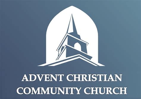 Church Services | Advent Christian Community Church