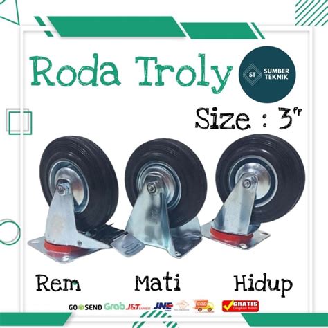 Jual Roda Troli Trolley Etalase Gerobak Karet Inch Only Hidup Mati