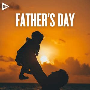 Father S Day Playlist By Sozo Playlists Spotify