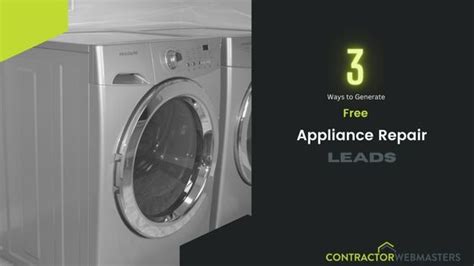 Ways To Get Free Appliance Repair Leads In