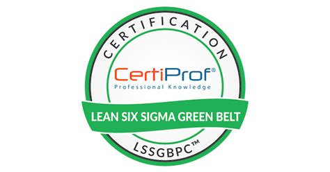 Lean Six Sigma Green Belt Certification Lssgbpc™ Credly