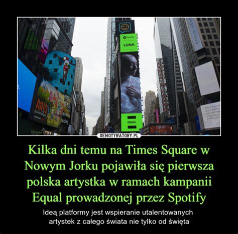 Kilka Dni Temu Na Times Square W Nowym Jorku Pojawi A Si Pierwsza