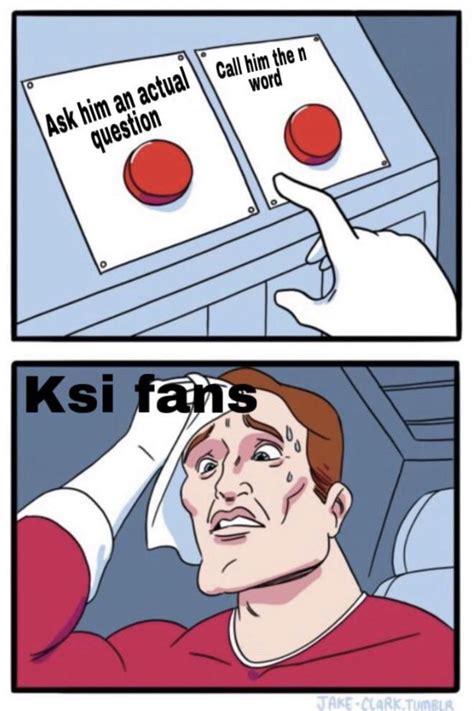 One Of The Best Ksi Memes Ive Made Rksi