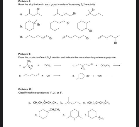 Solved Problem 8 Rank The Alkyl Halides In Each Group In