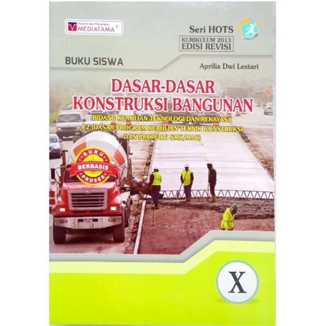 Jual Buku Siswa Smk Tr Properti C2 Dasar Konstruksi Bangunan X