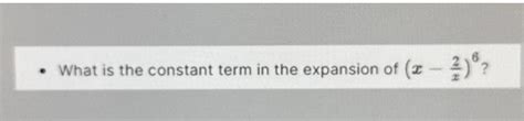 solved    constant term   expansion  cheggcom