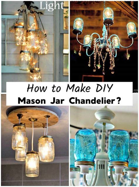 How To Make DIY Mason Jar Chandelier 25 Creative Ideas DIY Crafts