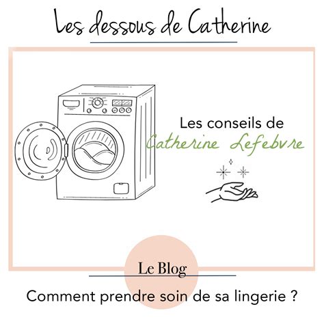 COMMENT PRENDRE SOIN DE SA LINGERIE Les Dessous De Catherine
