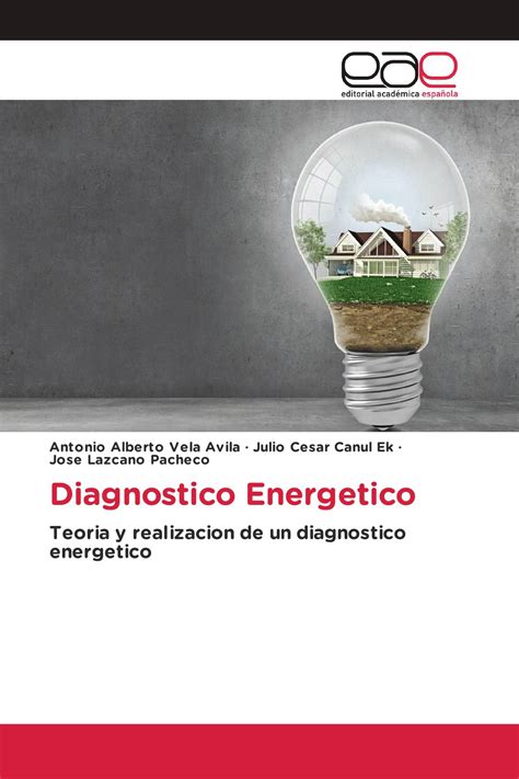 Diagnostico Energetico 978 620 2 11469 1 9786202114691 620211469X