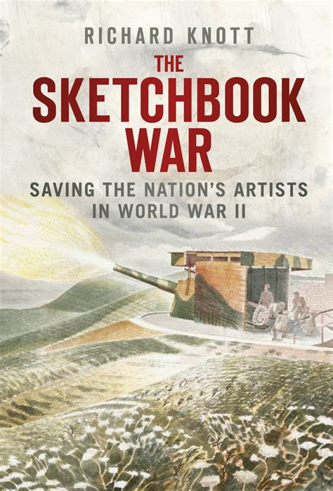 Read The Sketchbook War Online By Richard Knott Books