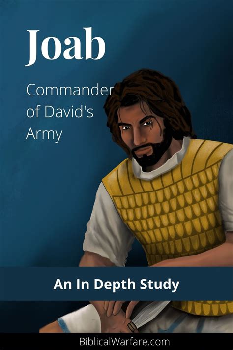 Joab Commander Of Davids Army Bible Character Study Bible Topics