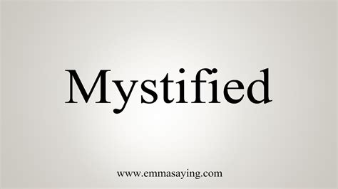 How To Say Mystified - YouTube