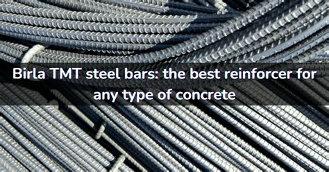 Best Tmt Bars In Hyderabad Telangana Birla Tmt Steel